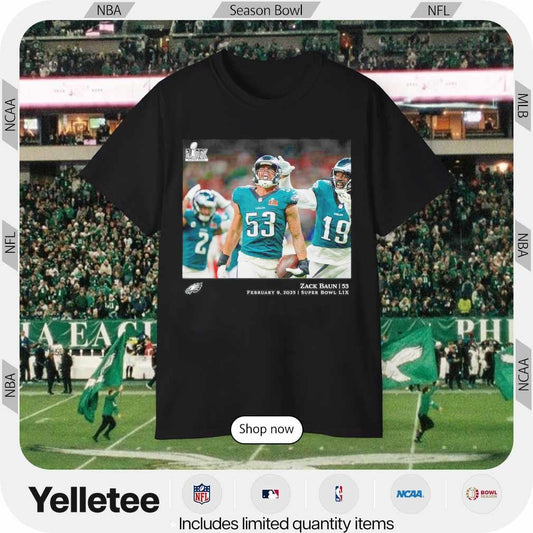 Zack Baun Philadelphia Eagles NFL Flash Super Bowl LIX Champions shirt