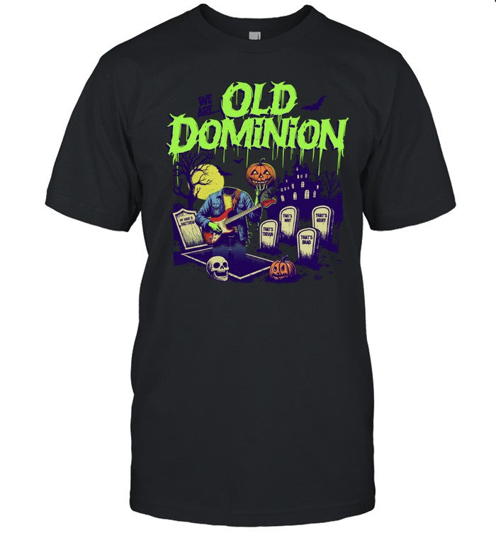 We Are Old Dominion 2024 Limited Shirts