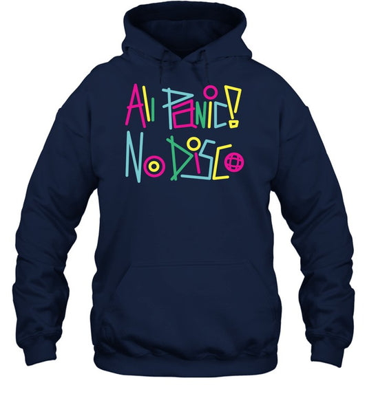 Top Got Funny All Panic No Disco Hoodie