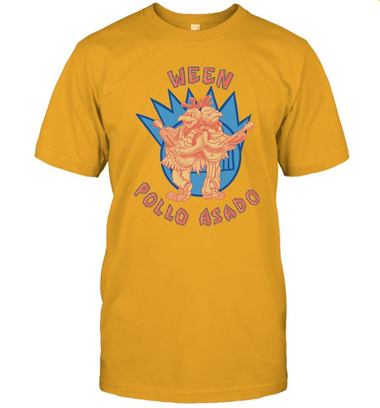 Ween Pollo Asado Do You Make Guaca Mole T-Shirt