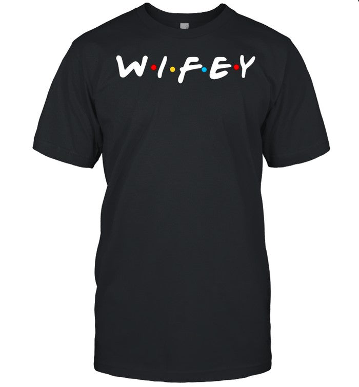 Wifey 2021 shirt