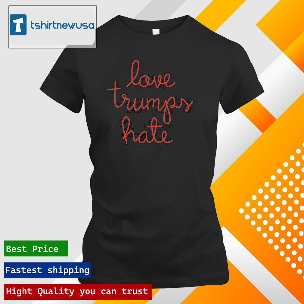 Top Lingua Franca Love Trumps Hate 2025 T Shirt