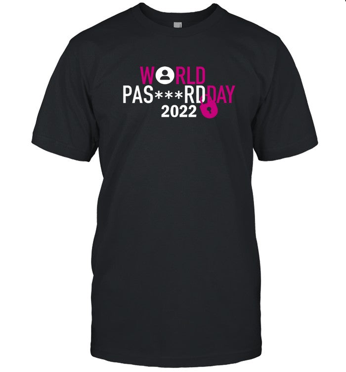 World Password Day shirt , World Password Day T-shirt , World Password Day 2022