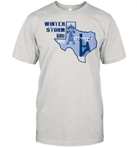 winter storm uri 2021 shirt