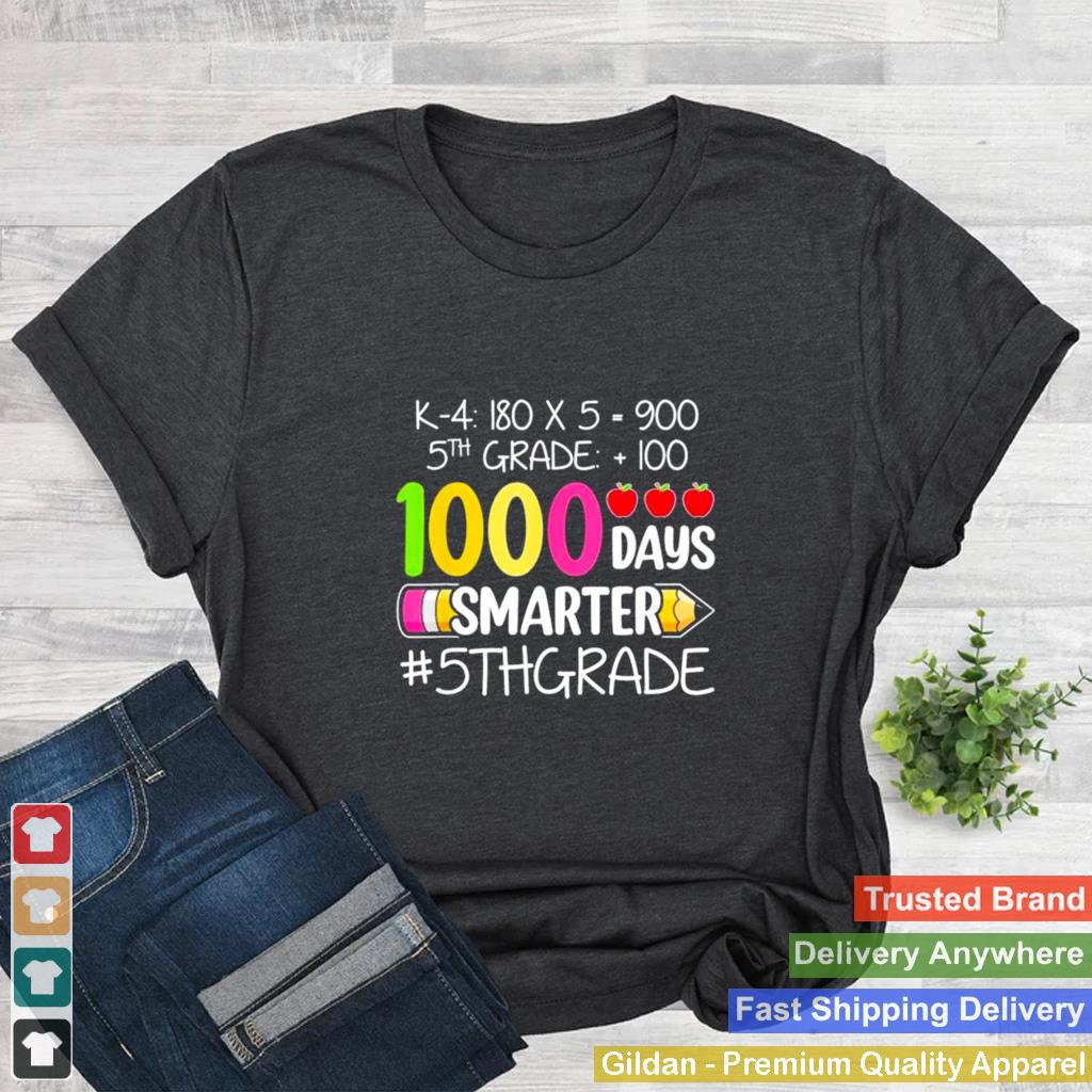 1000 Days Smarter Fifth 5th Grade Teacher Student School shirt