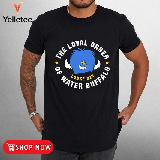 The Loyal Order of Water Buffalo Lodge 26 shirt