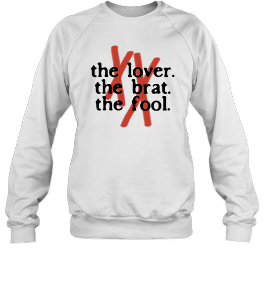 The Lover The Brat The Fool Crewneck Sweatshirt