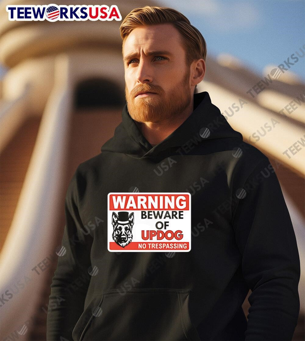 Warning Beware Of Updog No Trespassing shirt