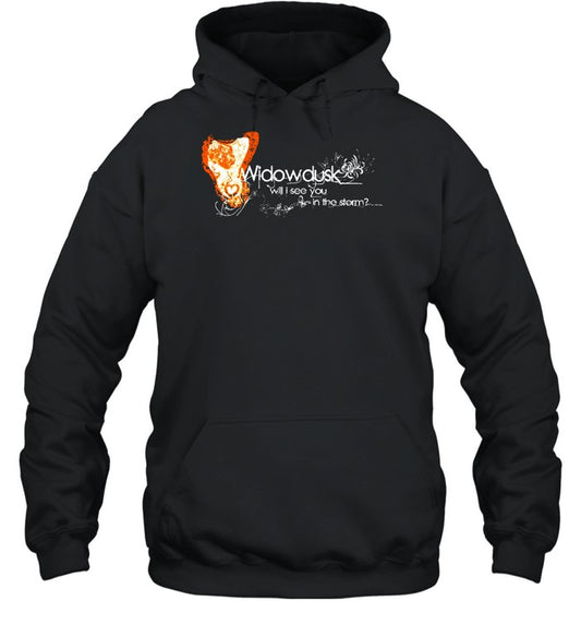 Widowdusk Will I See You In The Storm Hoodie