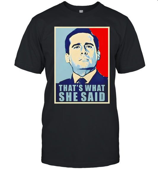 Vegas Matt that's what she said shirt