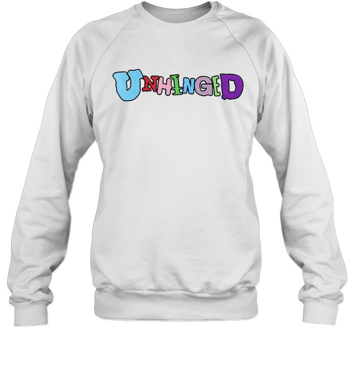 Unhinged Sweatshirt Garrett Watts