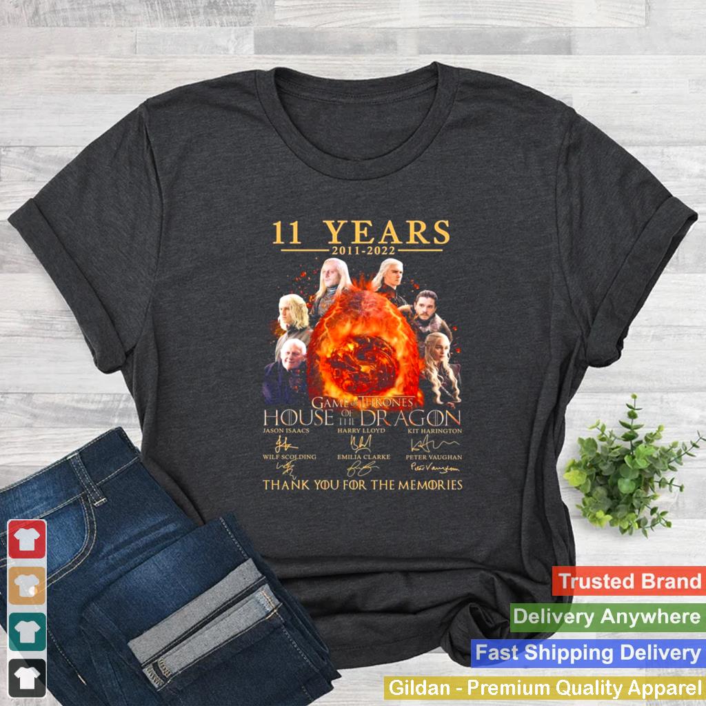 11 Years 2011 2022 Game Of Thrones House Of The Dragon Signatures Thank You For The Memories Shirt