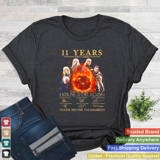 11 Years 2011 2022 Game Of Thrones House Of The Dragon Signatures Thank You For The Memories Shirt