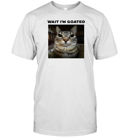 Unkyndled Wearing Wait I'm Goated Cat T Shirt