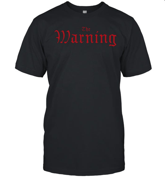 The Warning Sick Shirt