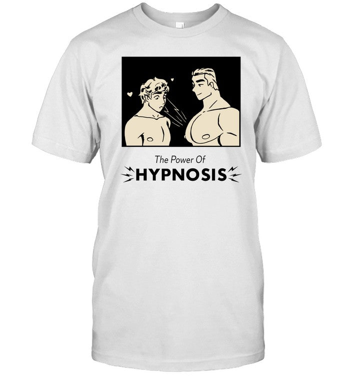 The Power Of Hypnosis T Shirt, Hoodie, Sweatshirt, Long Sleeve T Shirt, Tank Top