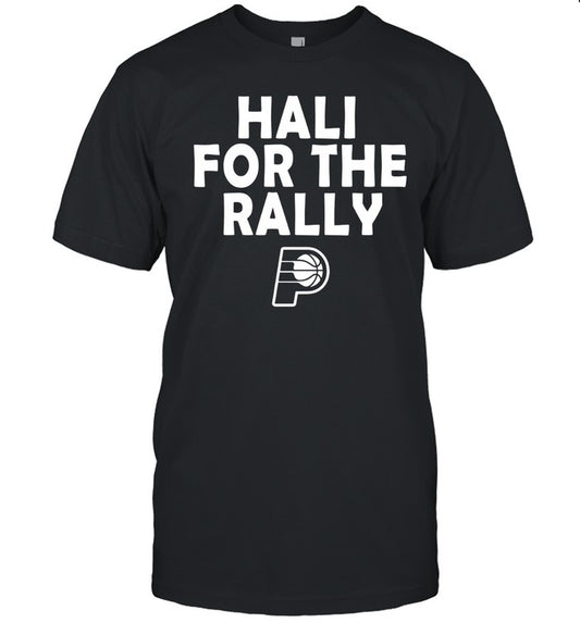 Tyrese Haliburton Hali For The Rally Shirts