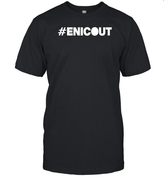 #Enicout Shirt