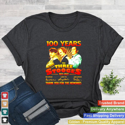 100 Years The Three Stooges 1922 2022 signatures thank you for the memories shirt