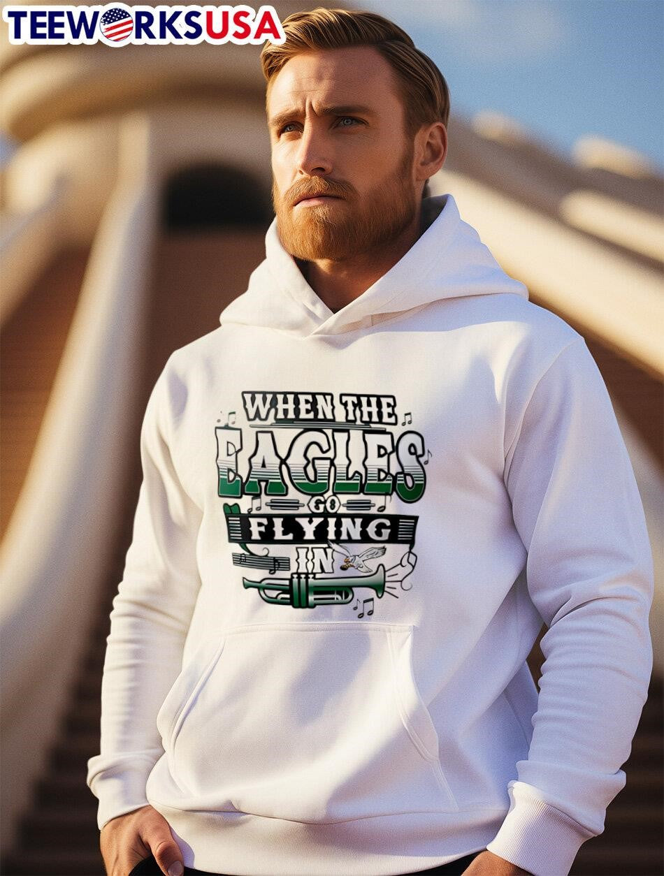 When The Eagles Go Flying In Philadelphia Eagles shirt