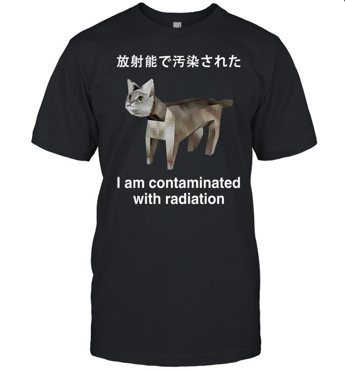 The Sourkraut Tokyo-Tiger Cat Contaminated I Am Contaminated With Radiation Shirt