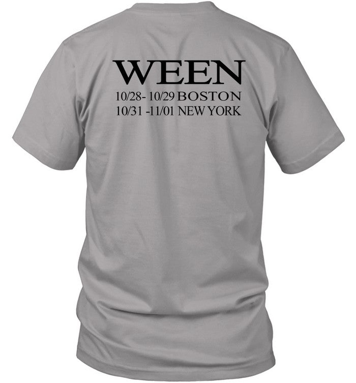 Ween 1028 - 1029 Boston + 1031 - 1101 New York T-Shirt