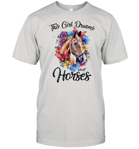 This Girl Dreams About Horses shirt