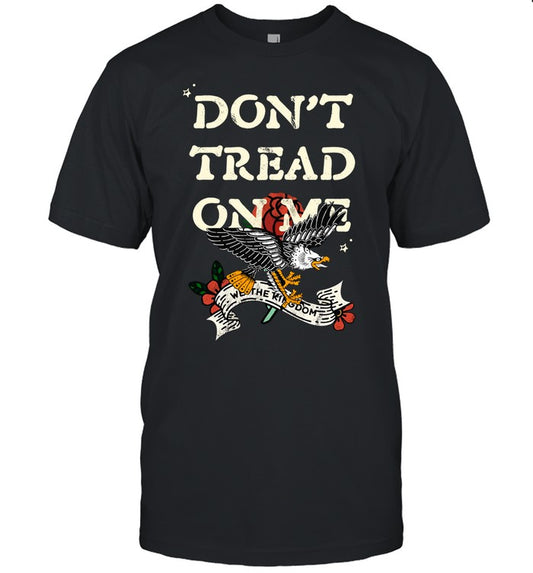 We The Kingdom Don’t Tread On Me Art Shirt