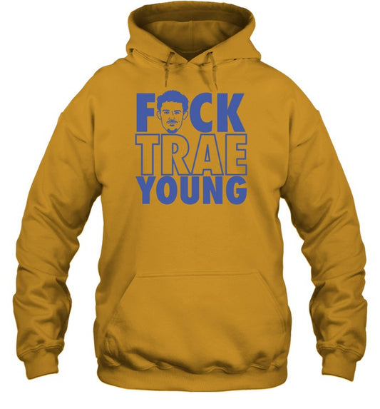 Top Fuck Trae Young Hooded Sweatshirt