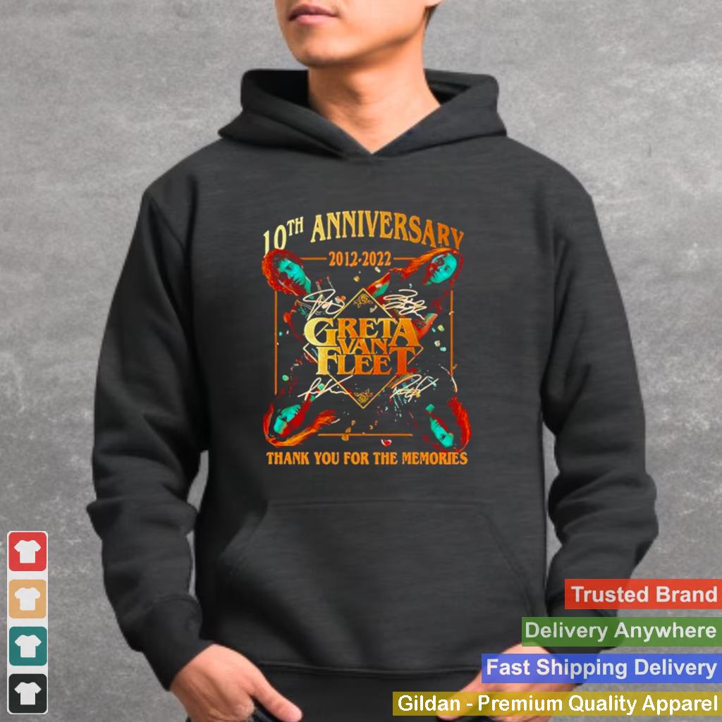 10th Anniversary 2012 2022 Greta Van Fleet Music Band Thank You For The Memories Shirt 2