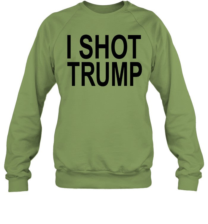 Top I Shot Trump Sweatshirt