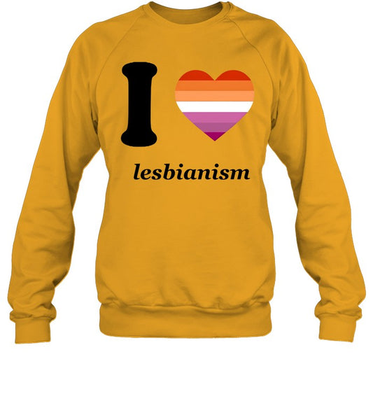 Top I Love Lesbianism Sweatshirt