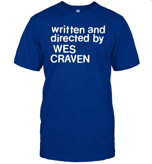 Written And Directed By Wes Craven Tee Shirt