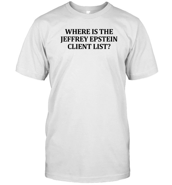 Where Is The Jeffrey Epstein Client List Shirts on CNN_1