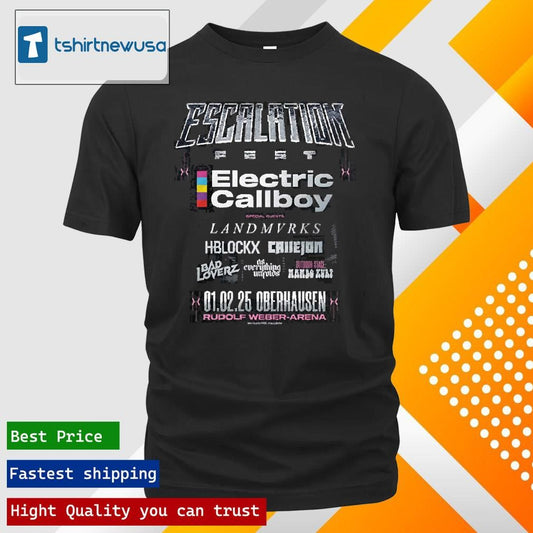 Top Electric Callboy Escalation Fest 2025 Oberhausen At Rudolf Weber Arena T Shirt