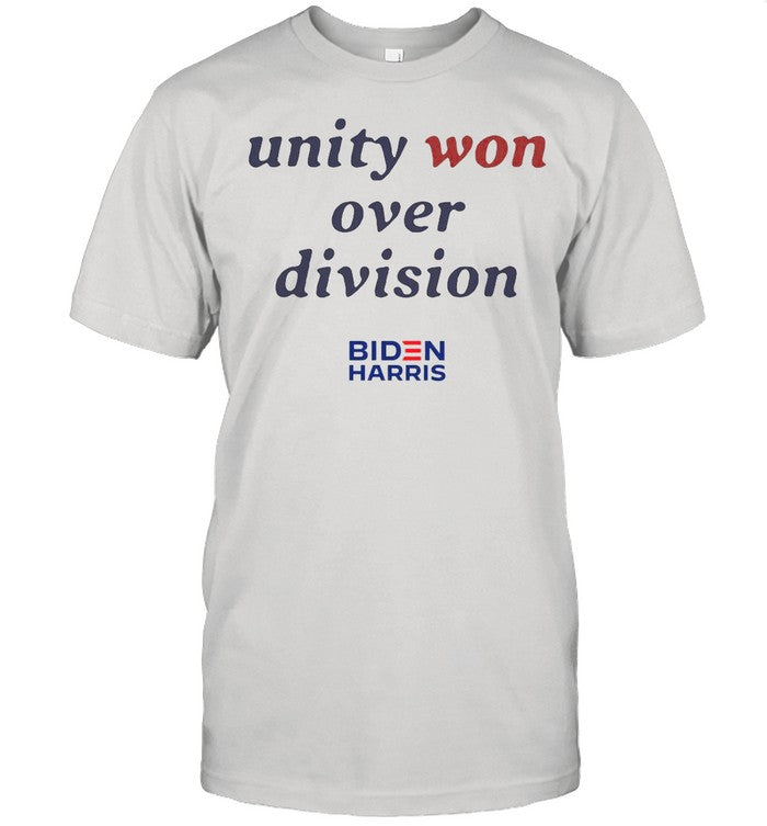 Unity Won Over Division Biden Harris shirt