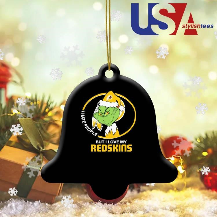 Washington Redskins Christmas Grinch I Hate People But I Love My Redskins 2024 Ornament