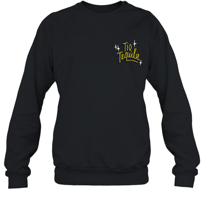 Tio Tequila Love Letter Sweatshirt