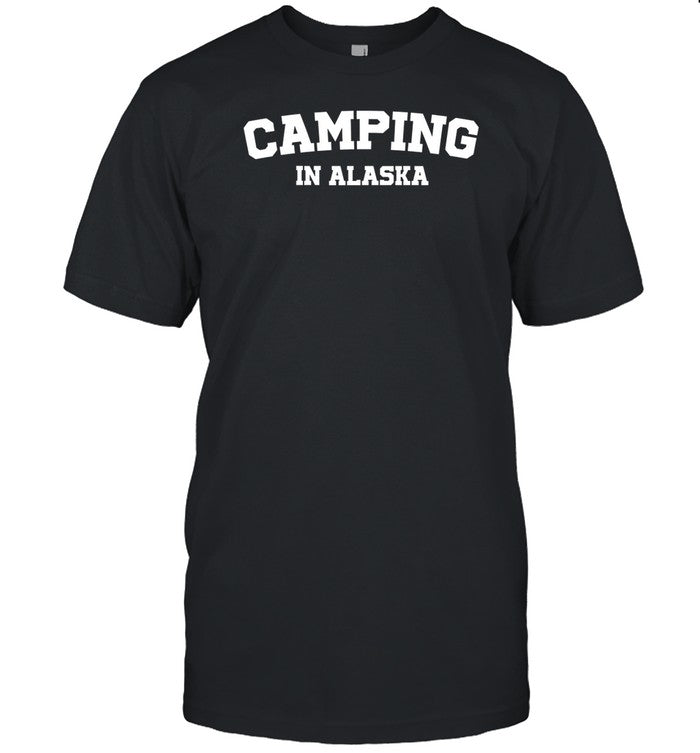 Warmwalks Camping In Alaska T Shirt