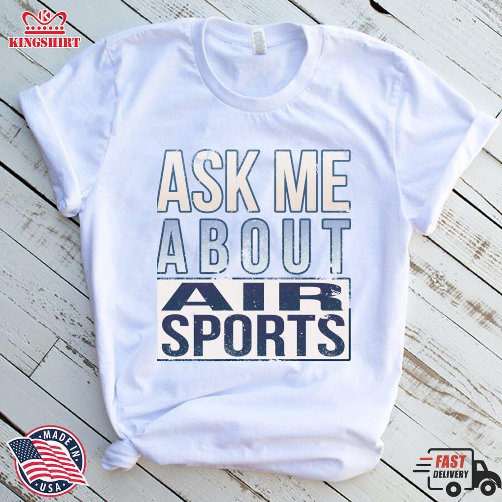 Ask Me About Air Sports Lightweight Sweatshirt