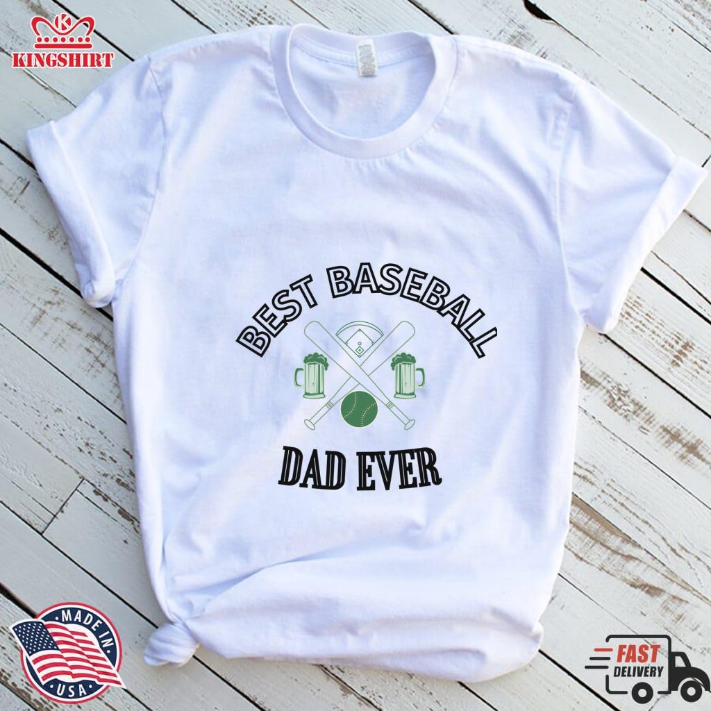 Best Baseball Dad Ever T Shirt Pullover Sweatshirt