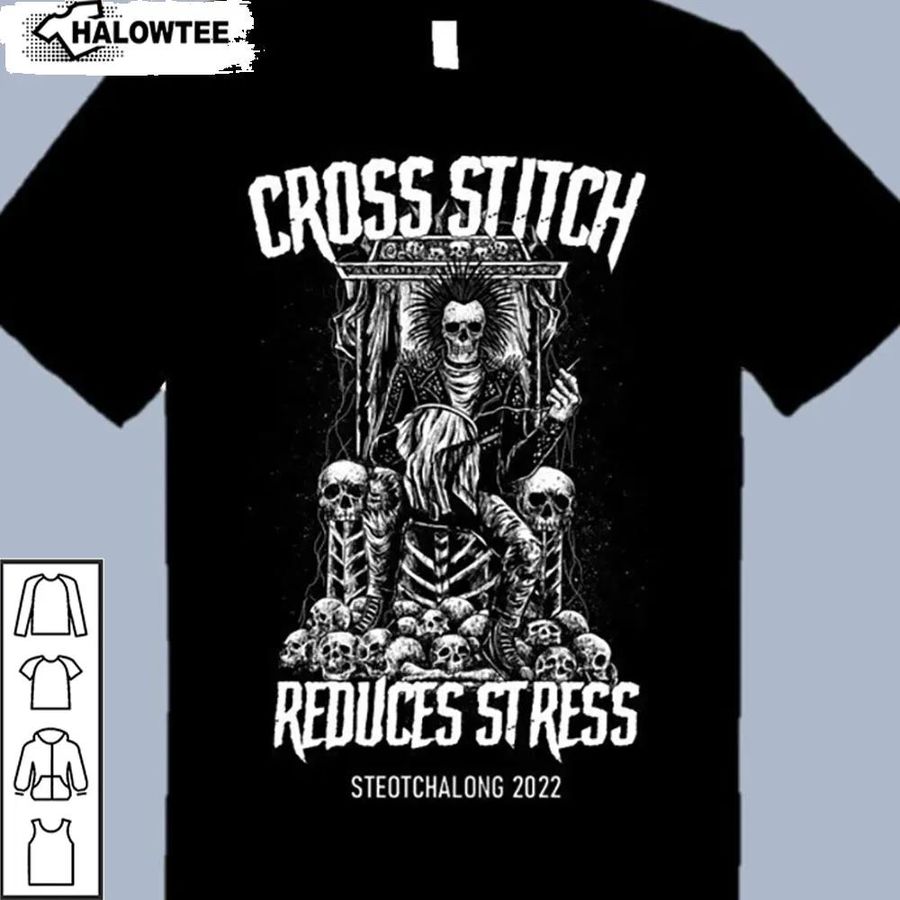Cross Stitch Reduces Stress Steotchalong 8 Shirt World Champion