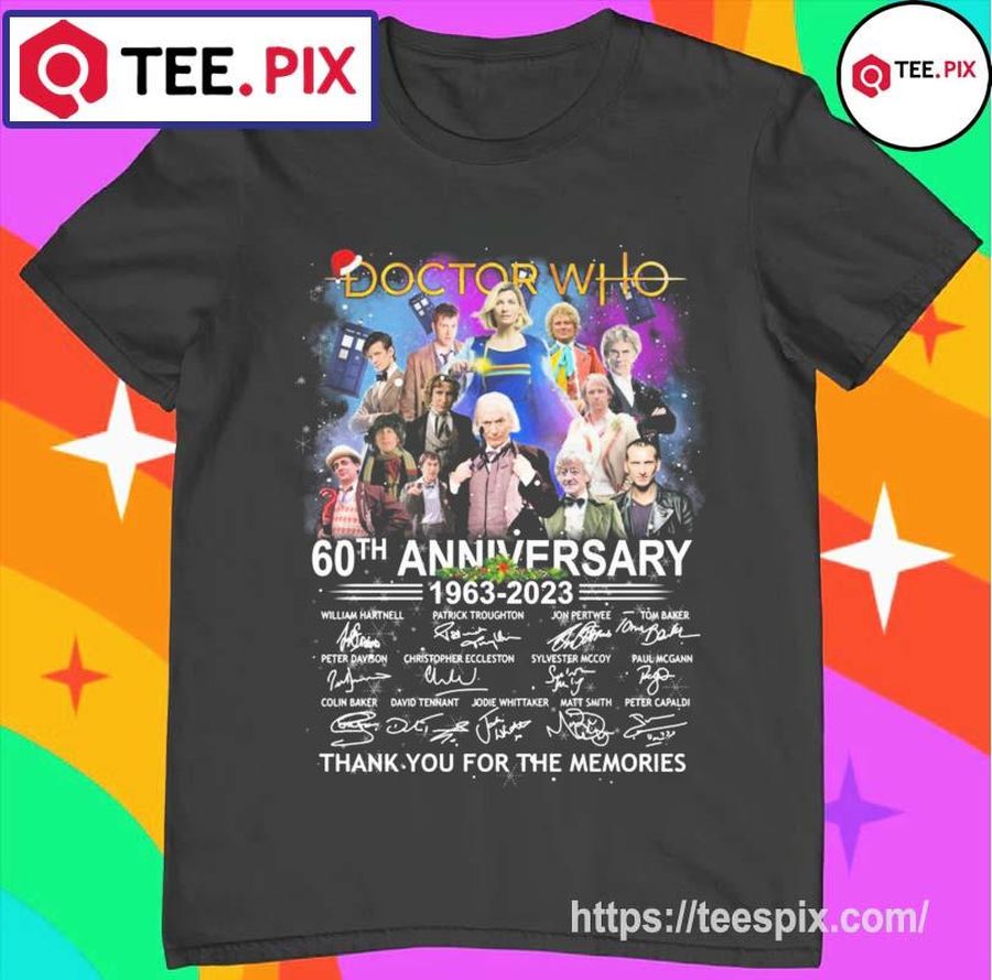 Doctor Who 60Th Anniversary 1963 2023 Thank You For The Memories Signatures Christmas Shirt
