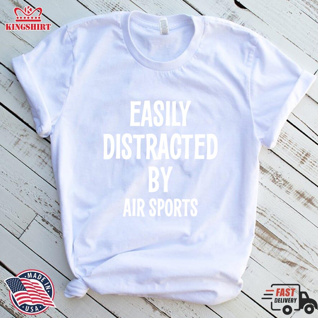EASILY DISTRACTED BY AIR SPORTS FUNNY GIFT Pullover Hoodie