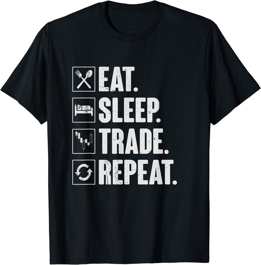 Eat Sleep Trade Repeat Funny Retro Trading Trader