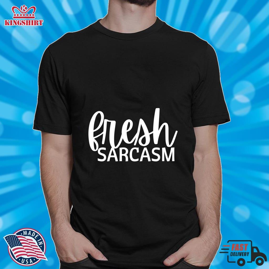 Fresh Sarcasm Funny Design Lightweight Hoodie