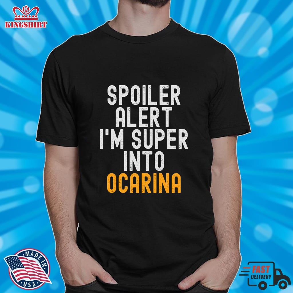 Funny Spoiler Alert I'm Super Into Ocarina Lightweight Sweatshirt