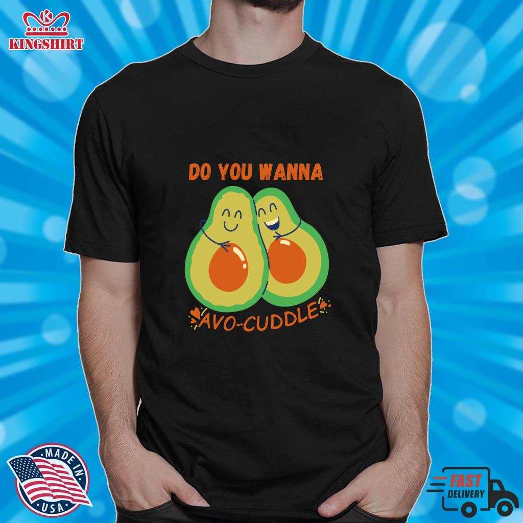 Funny Valentine   Do You Wanna Avo Cuddle Pullover Hoodie