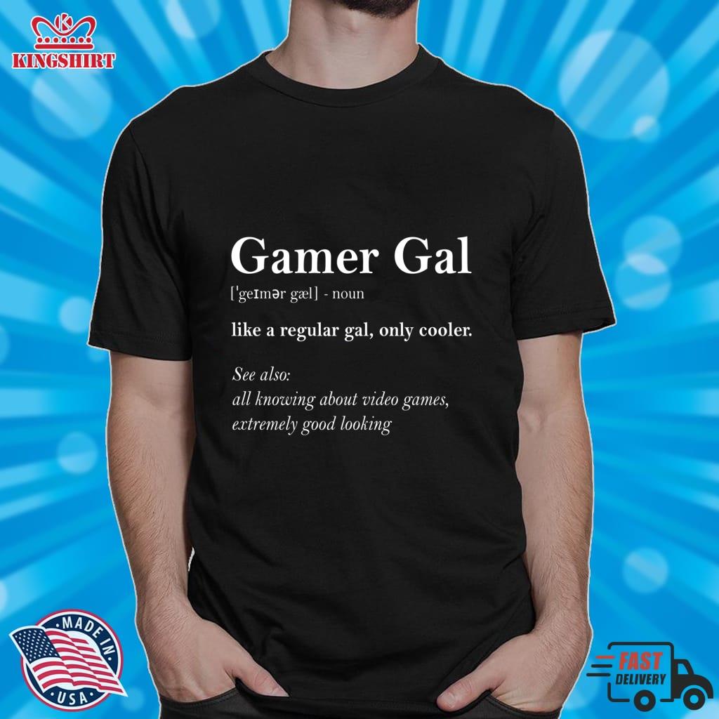 Gamer Gal Definition Funny Girl Video Games Gift Video Gamer Lightweight Sweatshirt