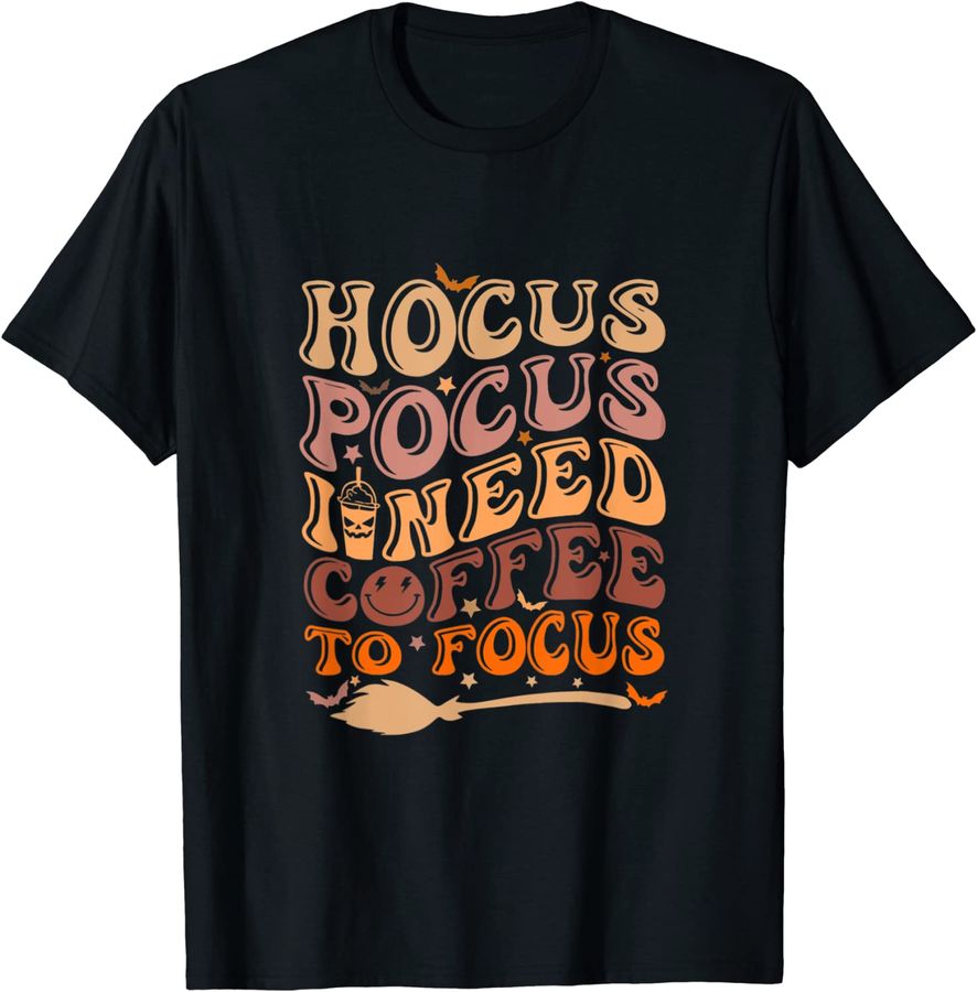Hocus Pocus I Need Coffee To Focus Halloween Teachers Womens